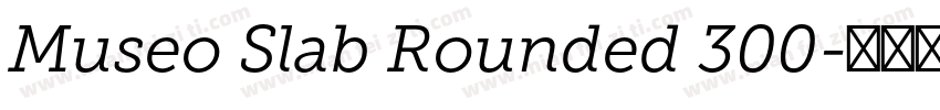 Museo Slab Rounded 300字体转换